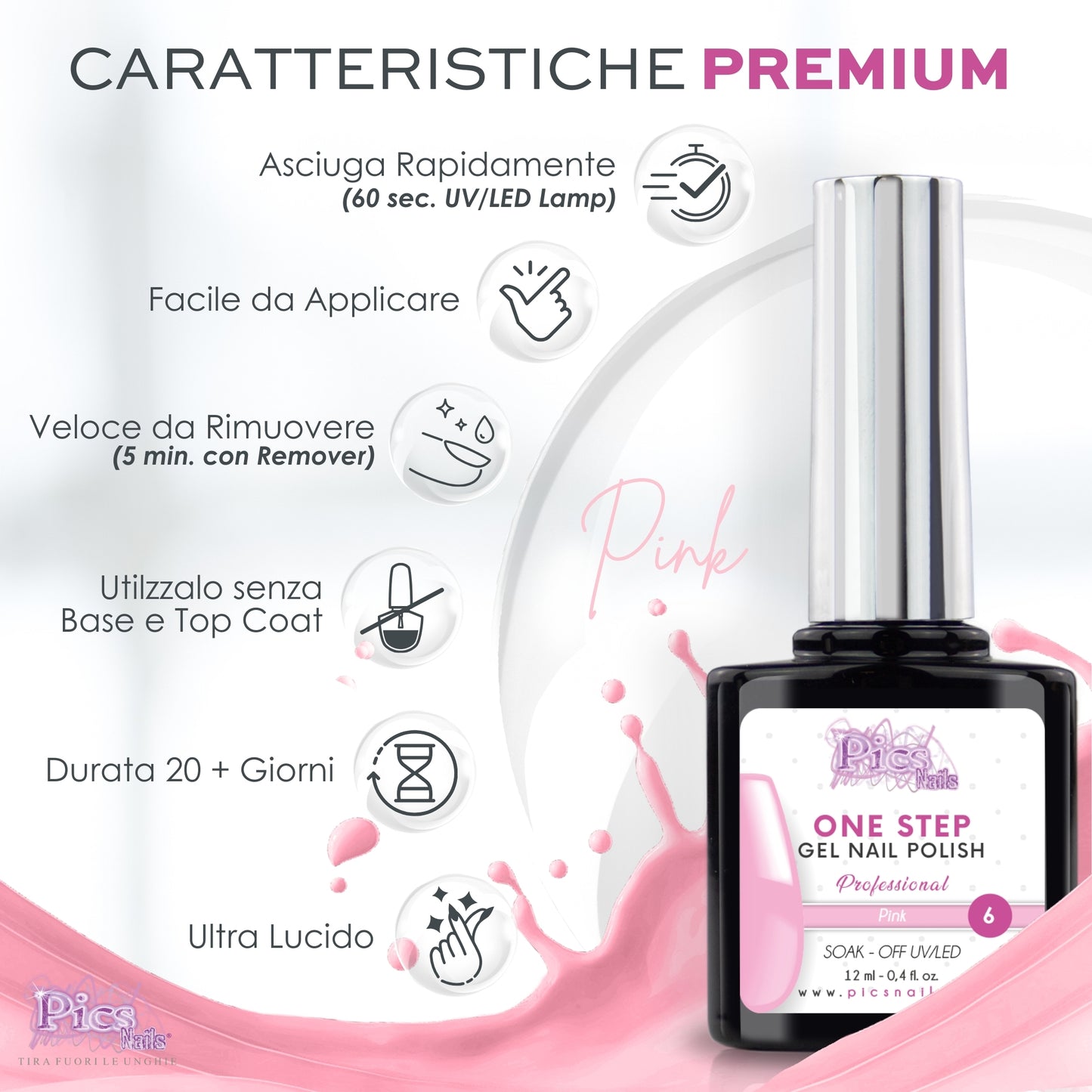 Smalto Semipermanente One Step Pink 6 - 12 ml | Semipermanente 3in1 UV/LED Ultra Lucido