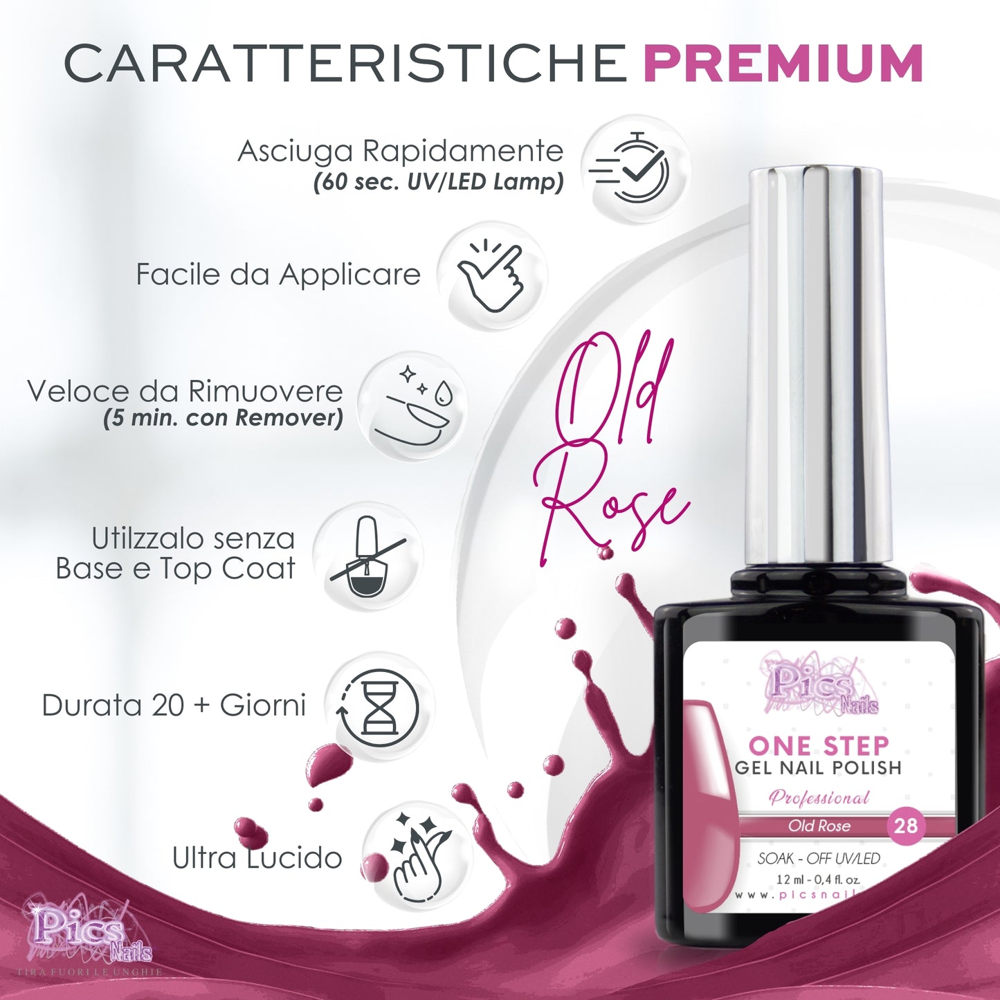Smalto Semipermanente One Step Old Rose 28 - 12 ml | Semipermanente 3in1 UV/LED Ultra Lucido
